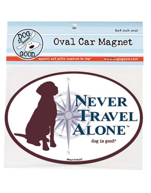 Never Travel Alone Outdoor Magnet