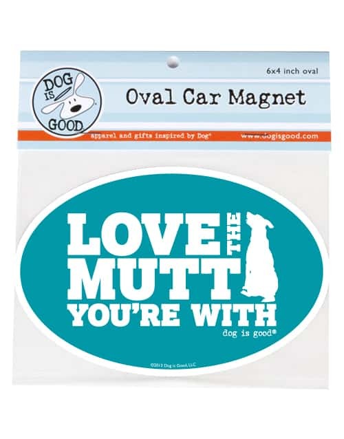Love the Mutt You're With Oval Magnet